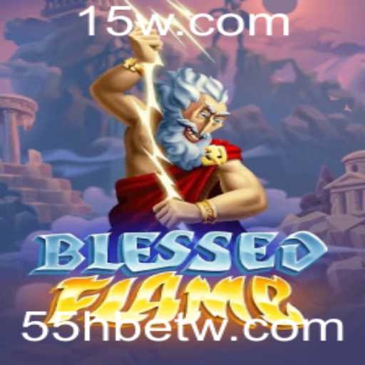Introdução ao Jogo: BlessedFlame e a Influência de 55hbet